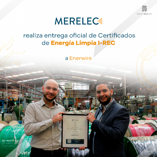 Merelec officially delivers I-REC Clean Energy Certificates to Salvadoran company Enerwire