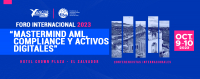 El Foro Internacional 2023 Mastermind: AML Compliance y Activos Digitales 2023